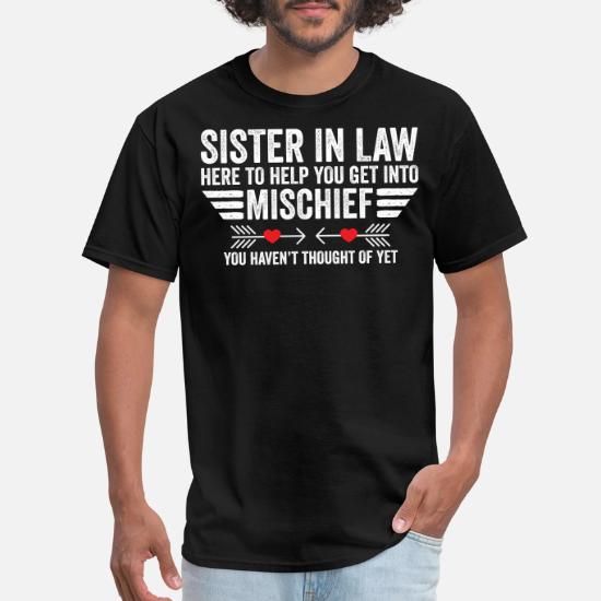 Law Shirts, Funny Sister T-shirt 